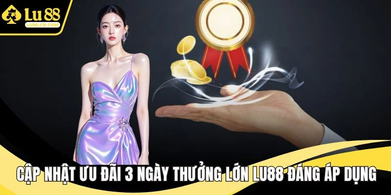 3 ngày thưởng lớn 188bet